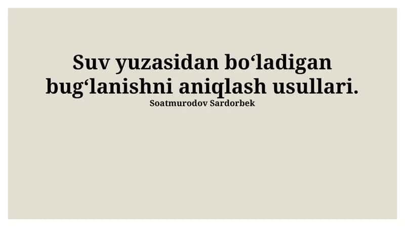Suv Yuzasidan Bug'lanishni Aniqlash Usullari 1
