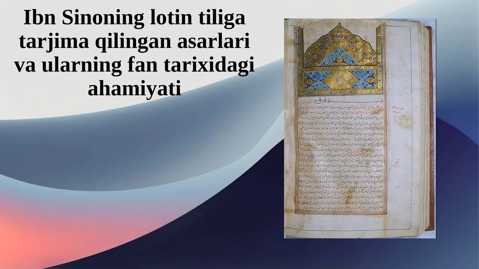 Ibn Sinoning lotin tiliga tarjima qilingan asarlari va ularning fan tarixidagi ahamiyati 1