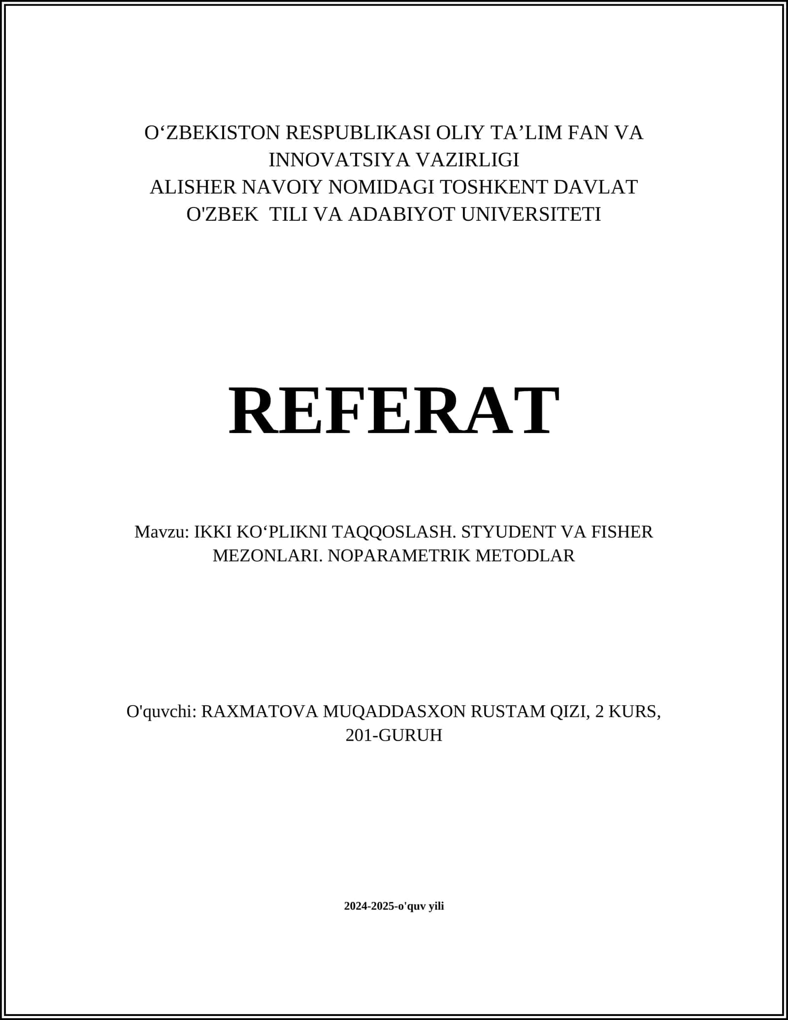 IKKI KO‘PLIKNI TAQQOSLASH. STYUDENT VA FISHER MEZONLARI. NOPARAMETRIK METODLAR 1