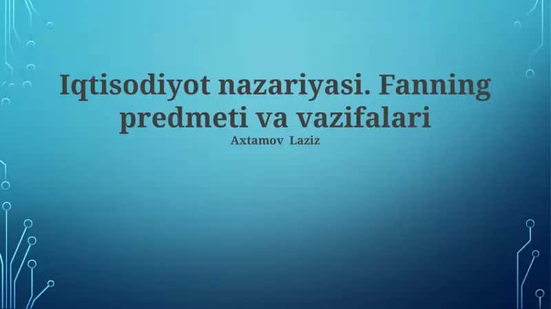 Iqtisodiyot nazariyasi 1