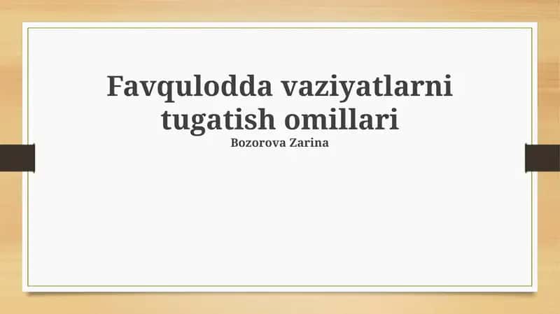 Favqulodda vaziyatlarni tugatish omillari 1