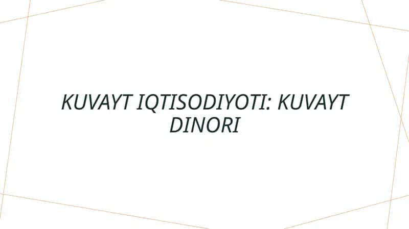 Kuvayt iqtisodiyoti: Kuvayt dinori | Quvayt iqtisodiyoti: Quvayt dinori 1