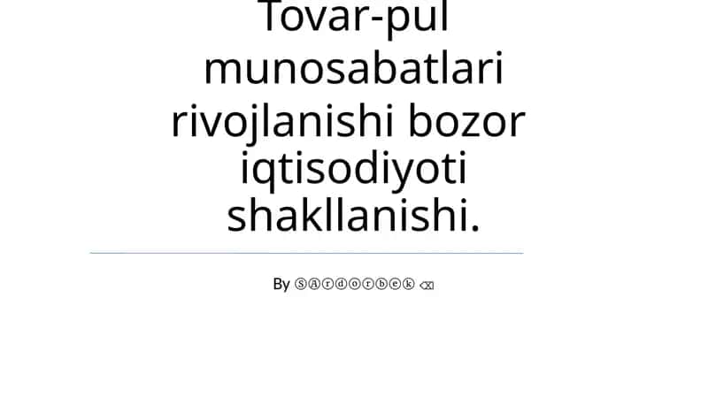 Tovar-pul munosabatlari rivojlanishi bozor iqtisodiyoti shakllanishi 1