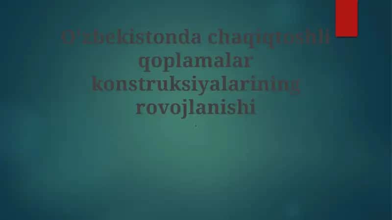 Chaqiqtoshli Konstruksiyalar 1