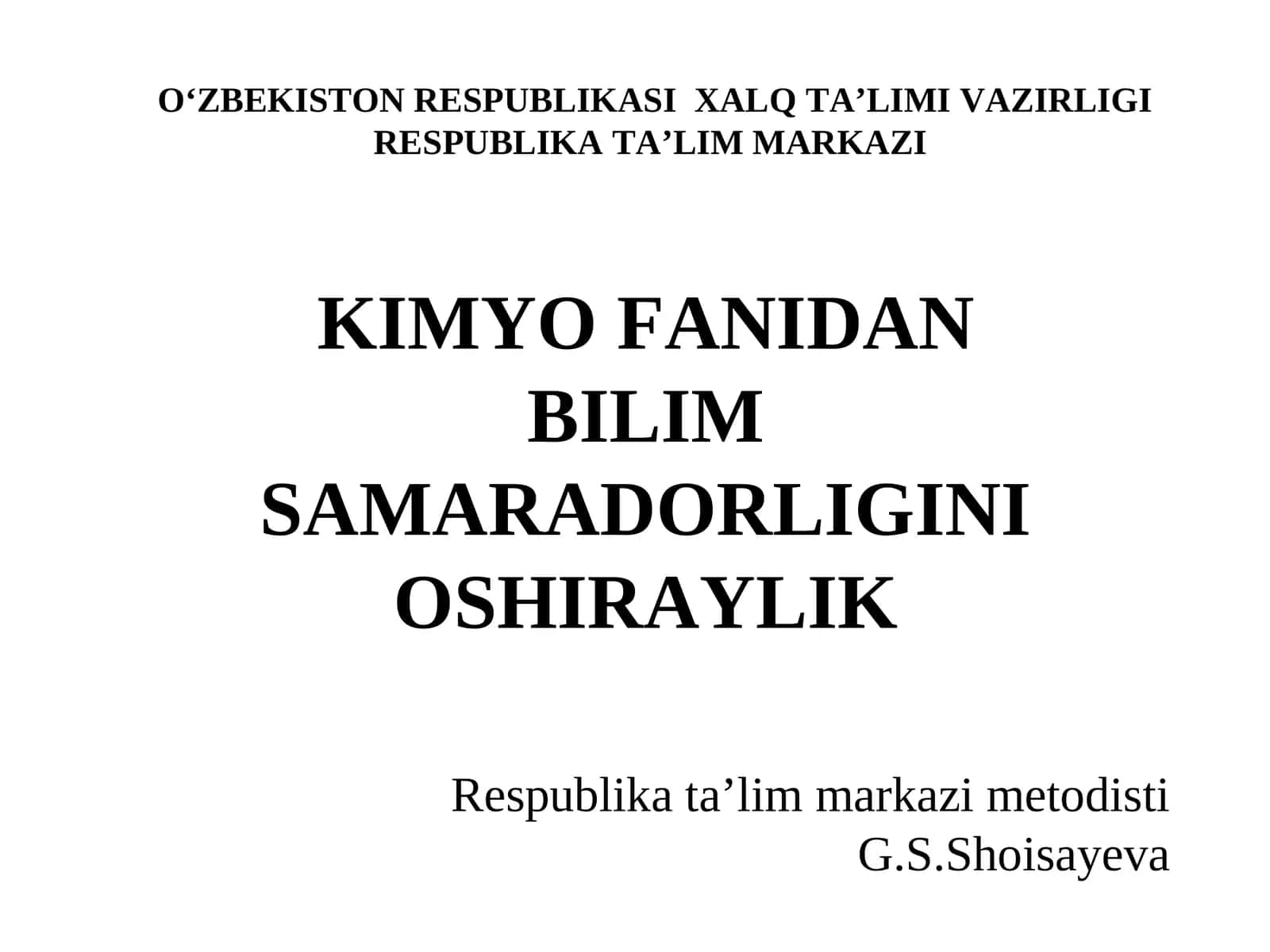 KIMYO FANIDAN BILIM SAMARADORLIGINI OSHIRAYLIK 1