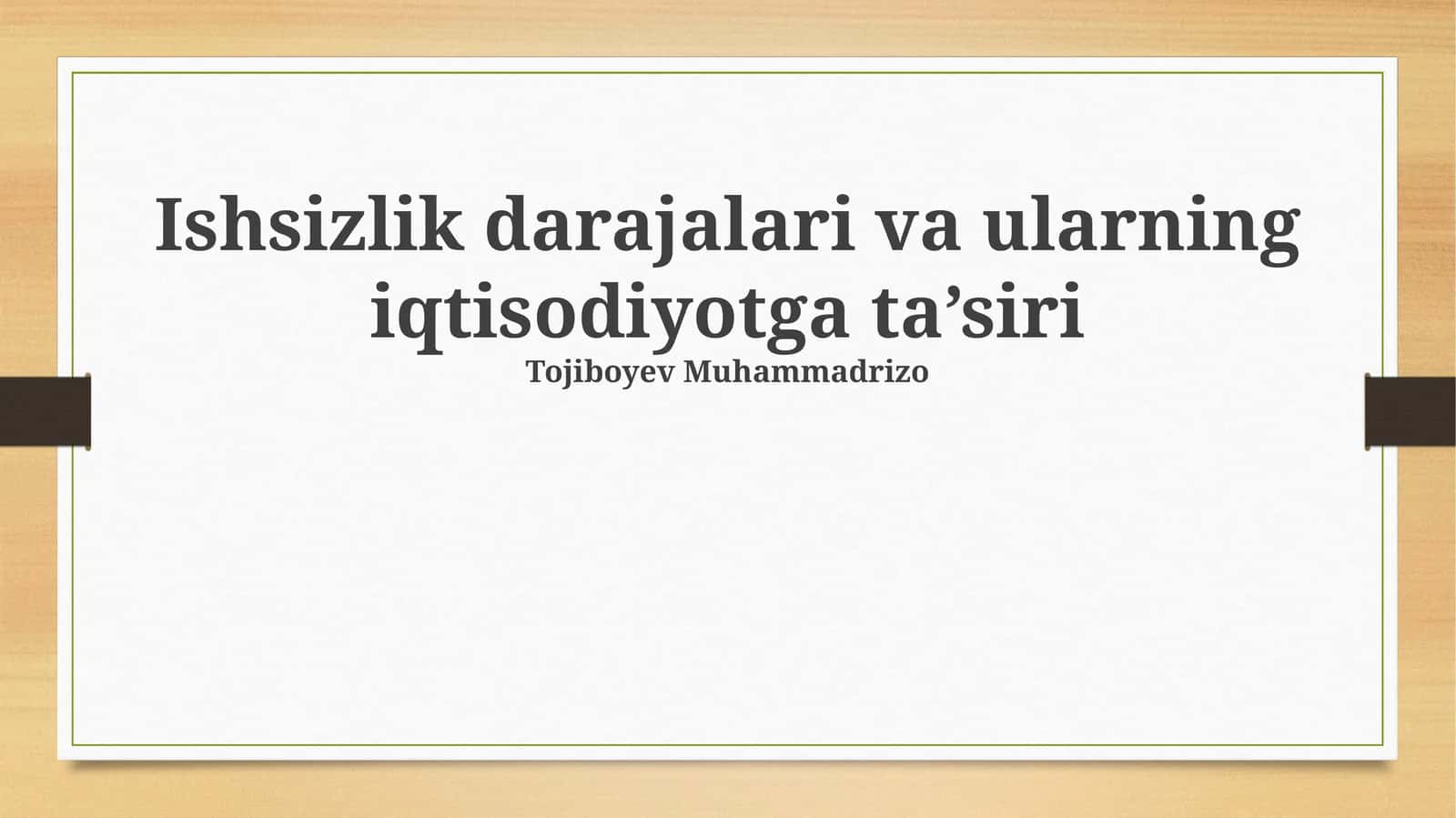 Ishsizlik darajalari va ularning iqtisodiyotga ta’siri 1
