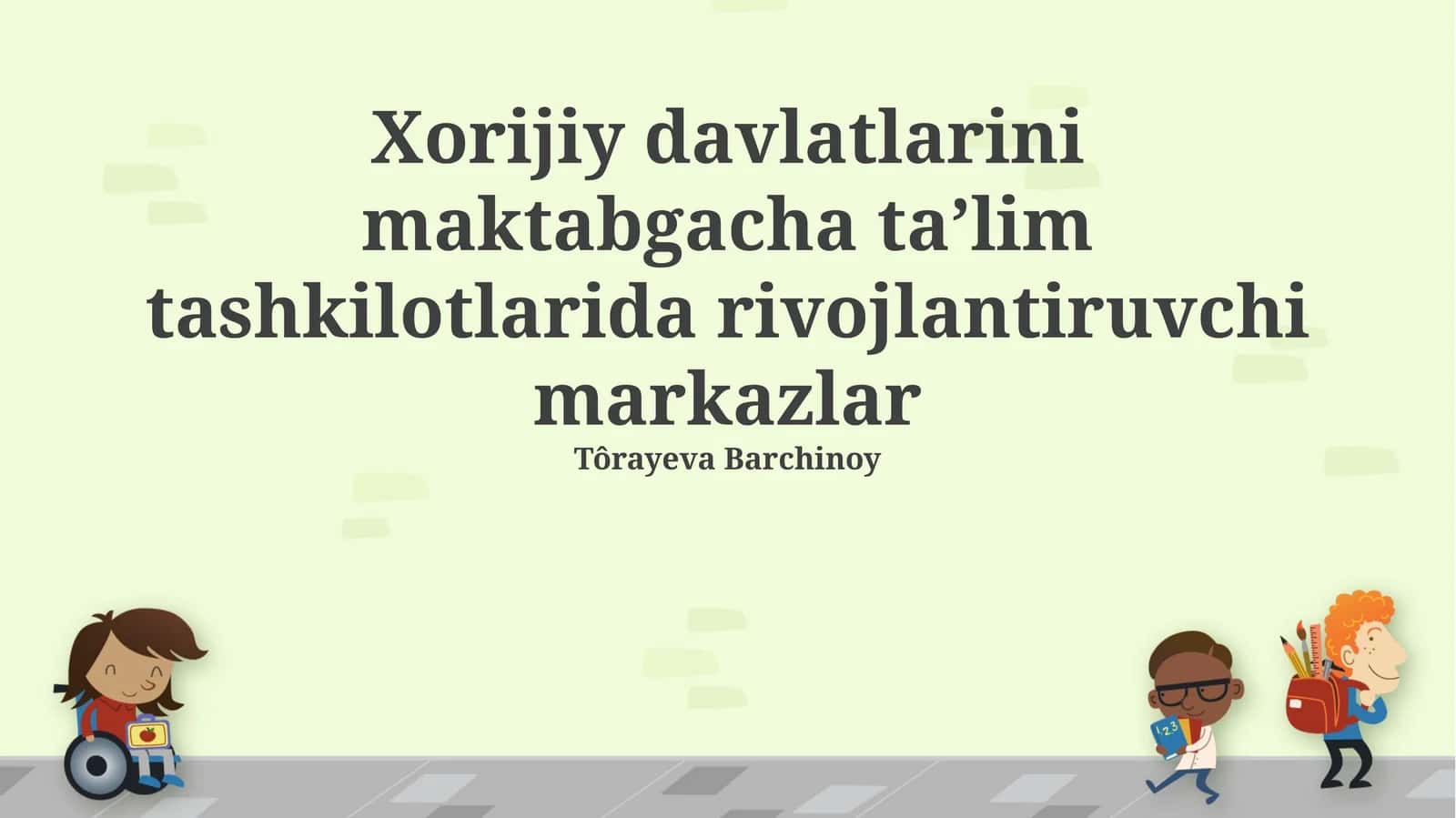 Xorijiy davlatlarini maktabgacha taʼlim tashkilotlarida rivojlantiruvchi markazlar 1