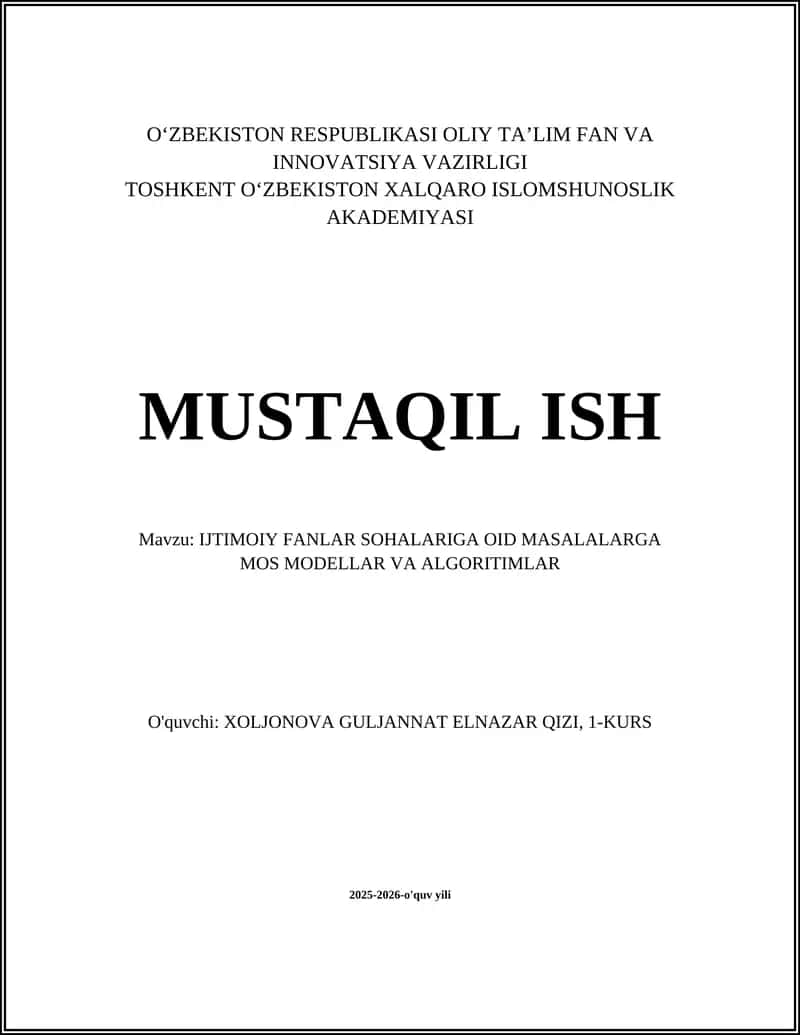 IJTIMOIY FANLAR SOHALARIGA OID MASALALARGA MOS MODELLAR VA ALGORITIMLAR 1