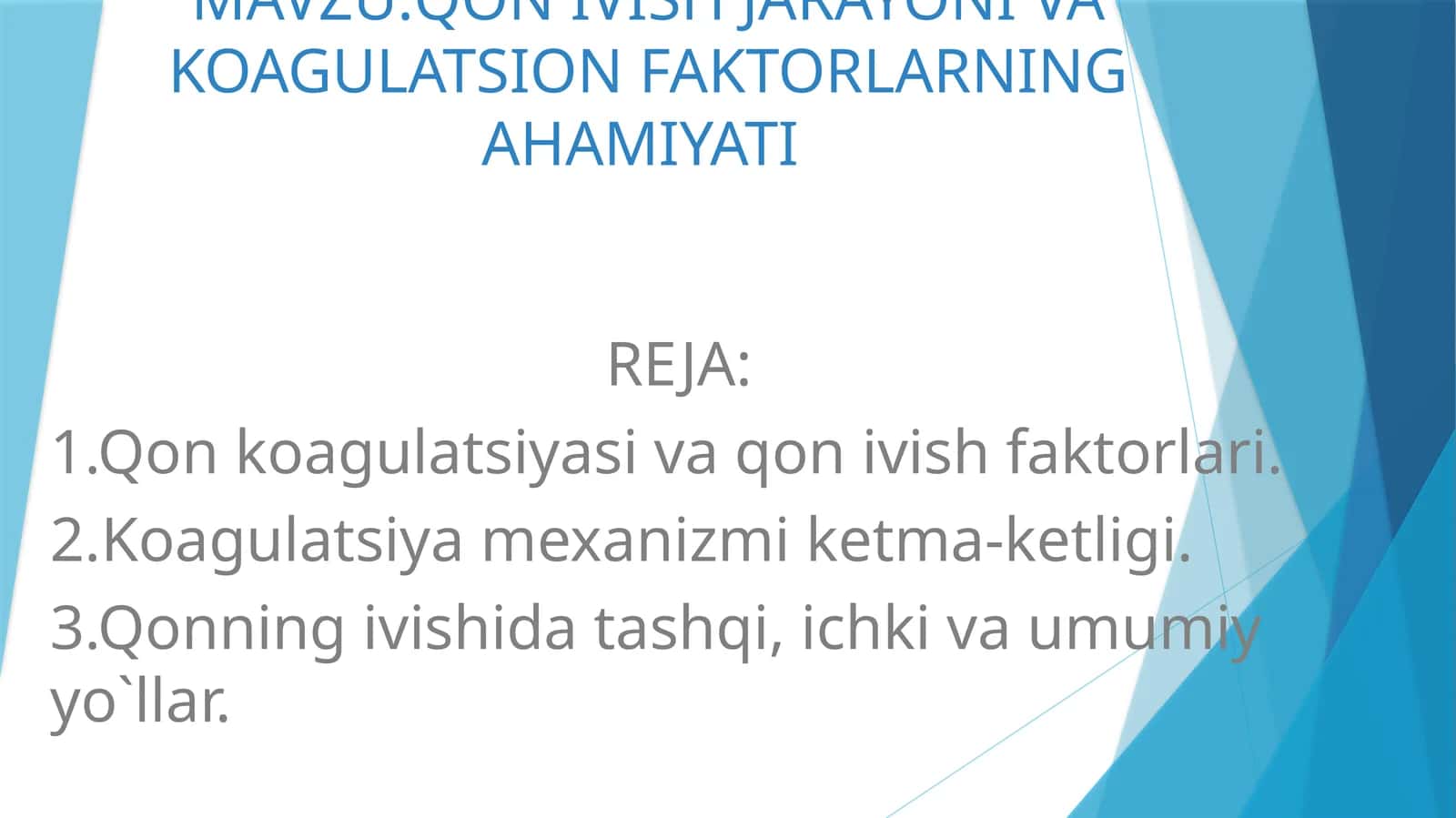 Qon ivish jarayoni va koagulatsion faktorlarning ahamiyati 1