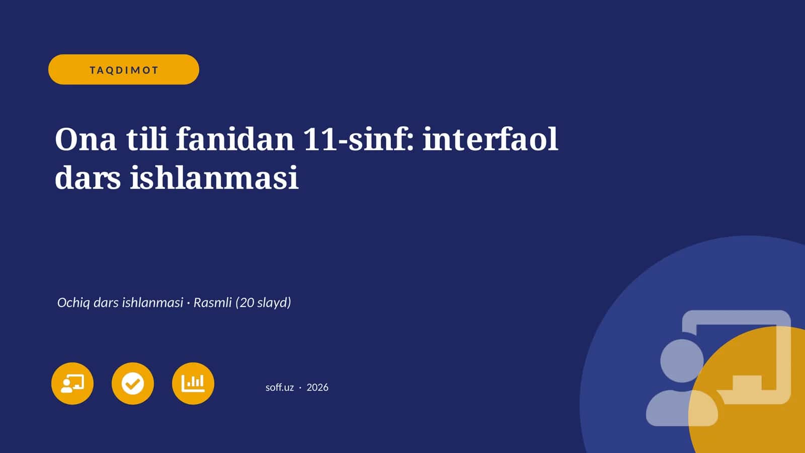 Ona tili fanidan 11-sinf: interfaol dars ishlanmasi 1