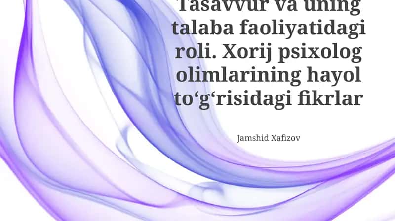 Tasavvur va uning talaba faoliyatidagi roli 1