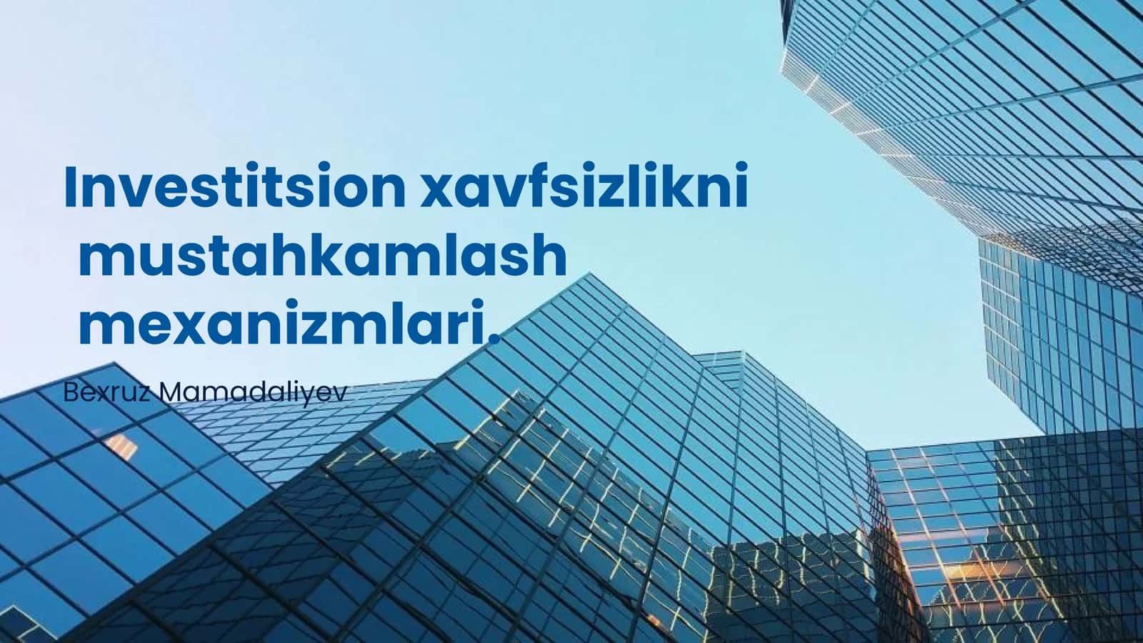 Xavfsizlikni ta'minlash investitsiyalari 1