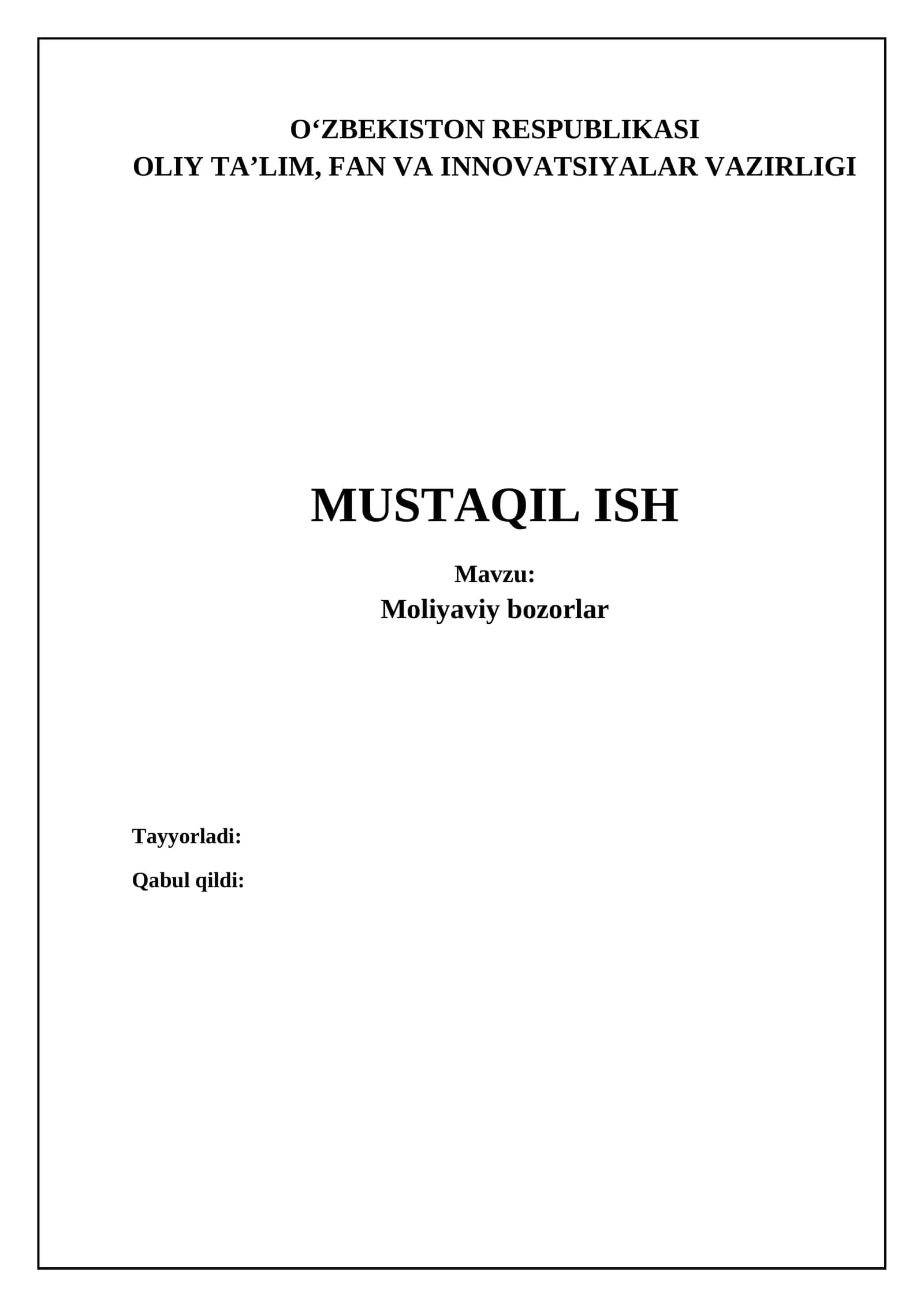 Moliyaviy bozorlar: Asosiy tushunchalar va tuzilma 1