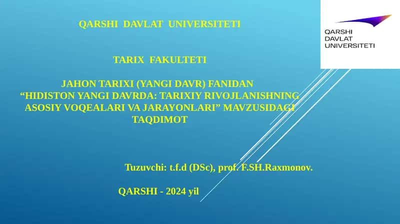 Hindiston yangi davrda: tarixiy rivojlanishning asosiy voqealari va jarayonlari 1