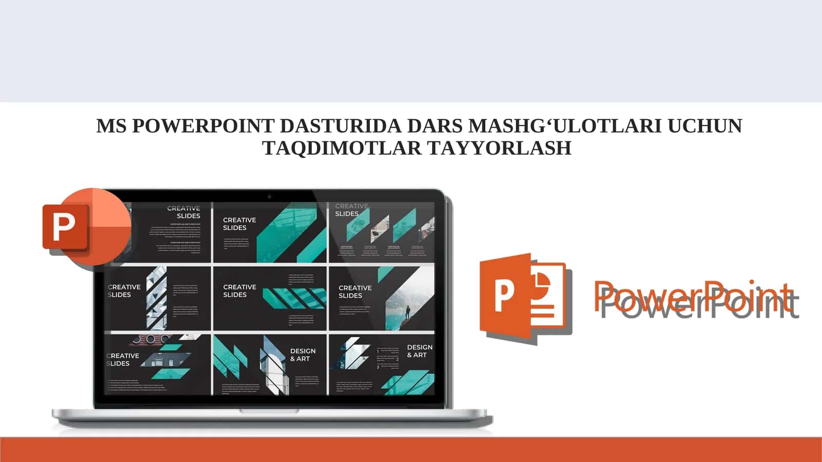 MS POWERPOINT DASTURIDA DARS MASHG‘ULOTLARI UCHUN TAQDIMOTLAR TAYYORLASH 1