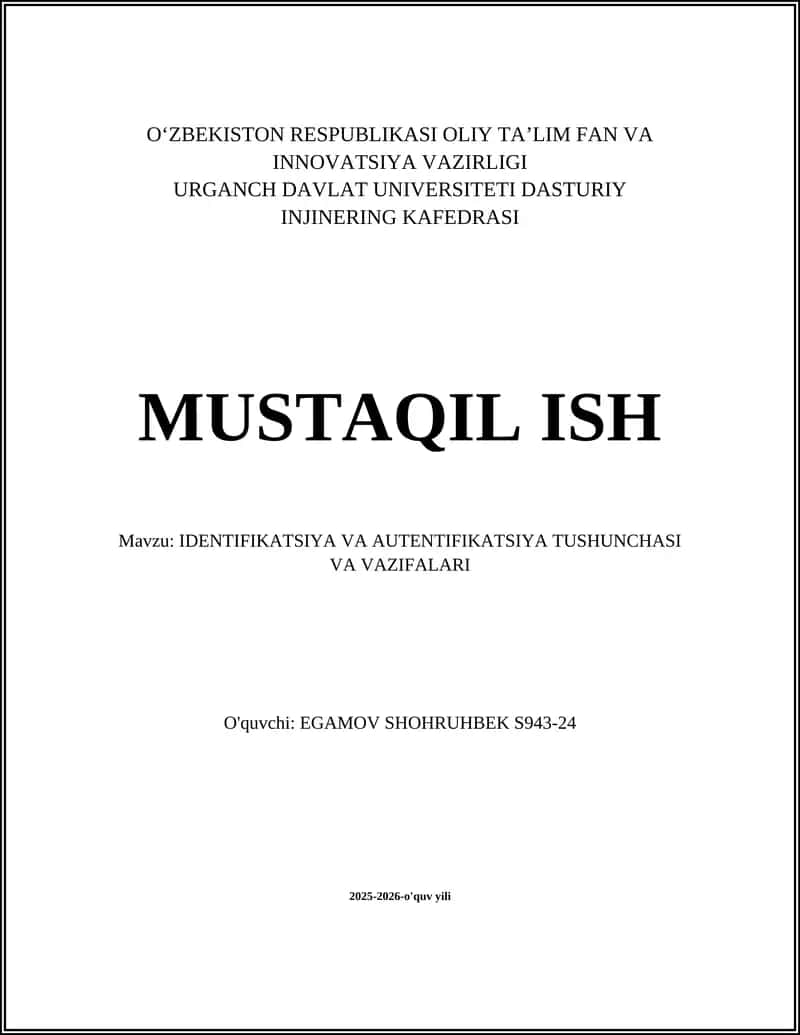 IDENTIFIKATSIYA VA AUTENTIFIKATSIYA TUSHUNCHASI VA VAZIFALARI 1
