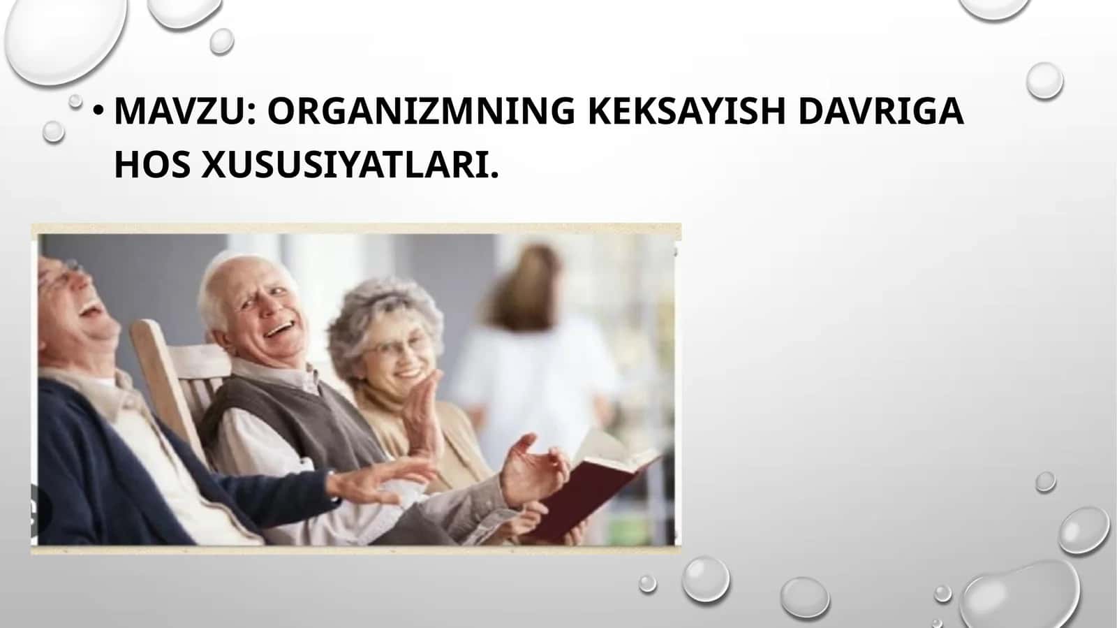 Organizmning keksayish davriga hos xususiyatlari 1