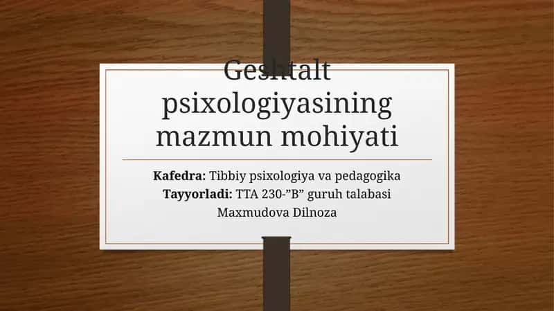 Geshtaltpsixologiyasining mazmun-mohiyati 1