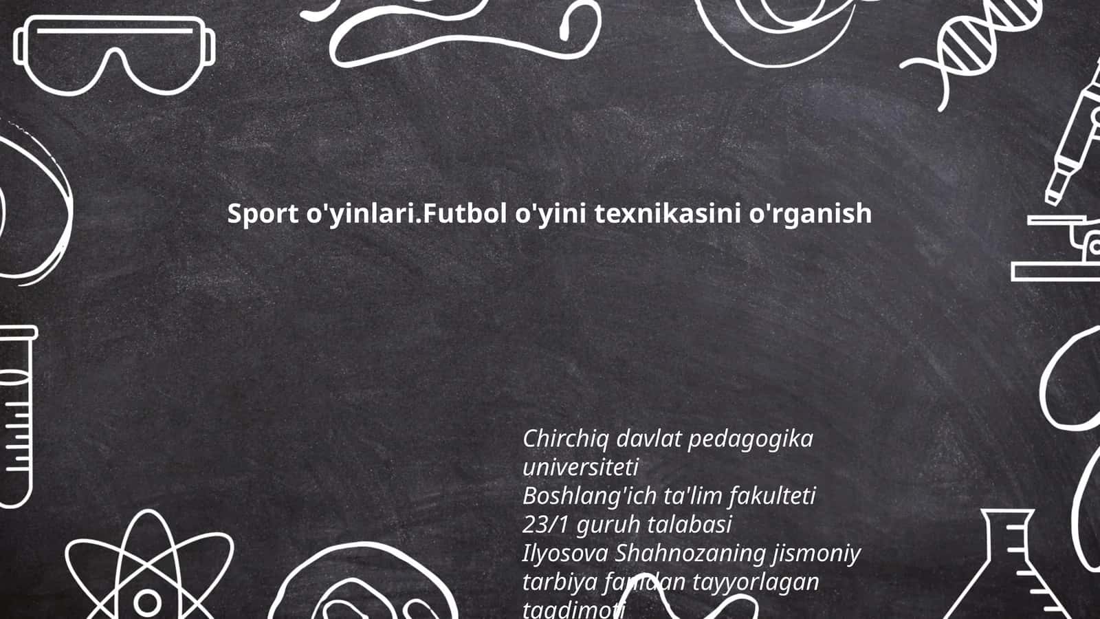 Sport o'yinlari.Futbol o'yini texnikasini o'rganish 1