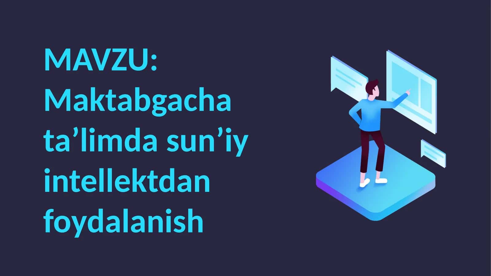 Maktabgacha ta’limda sun’iy intellektdan foydalanish slayd 1