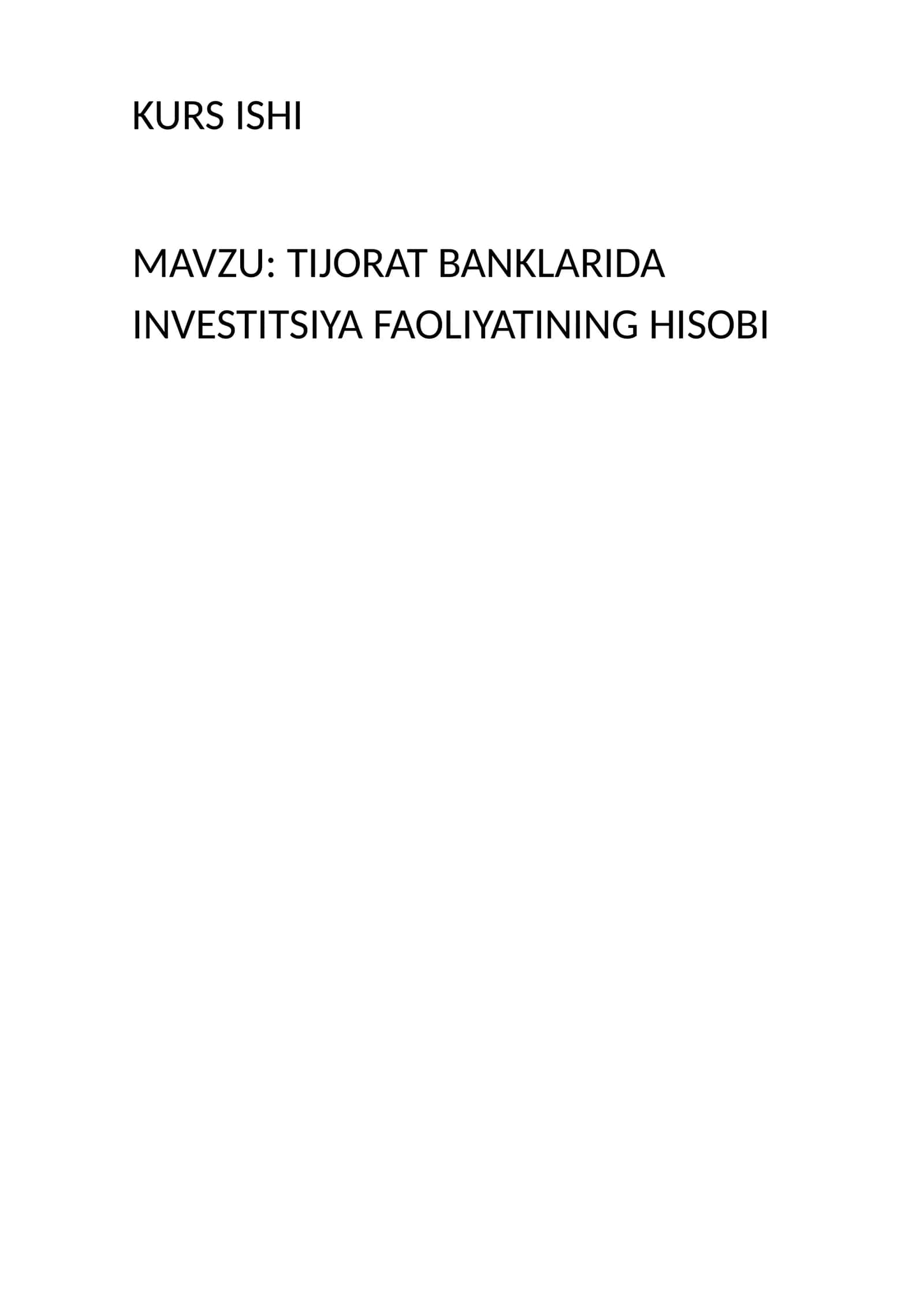 TIJORAT BANKLARIDA INVESTITSIYA FAOLIYATINING HISOBI 1