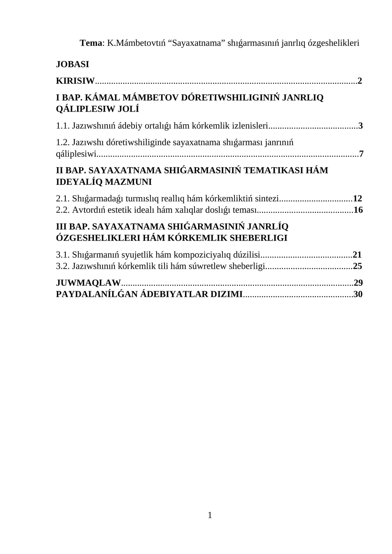 K.Mámbetovtıń “Sayaxatnama” shıǵarmasınıń janrlıq ózgeshelikleri 1