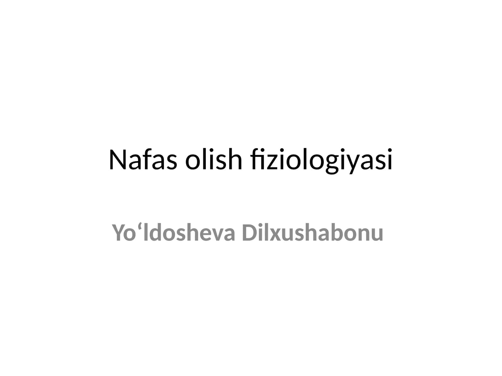 Nafas olish fiziologiyasi 1