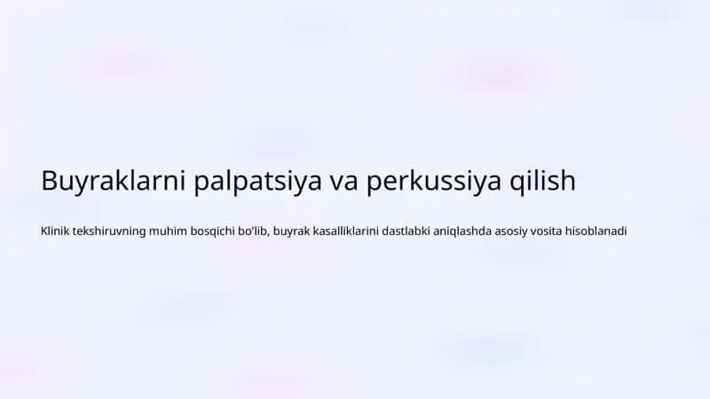Buyraklarni palpatsiya va perkussiya qilish 1