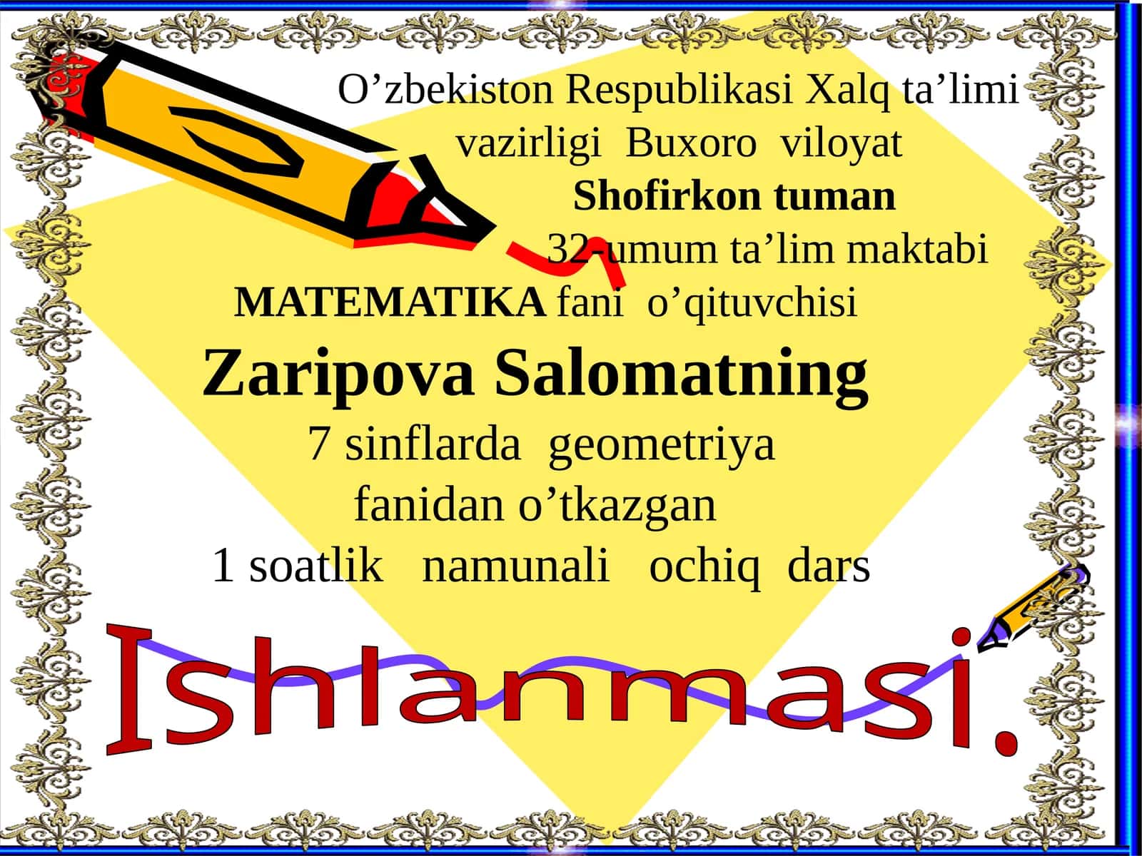 7-sinf Geometriya fanidan Uchburchak ichki burchaklarining yig'indisi ochiq dars ishlanma 1