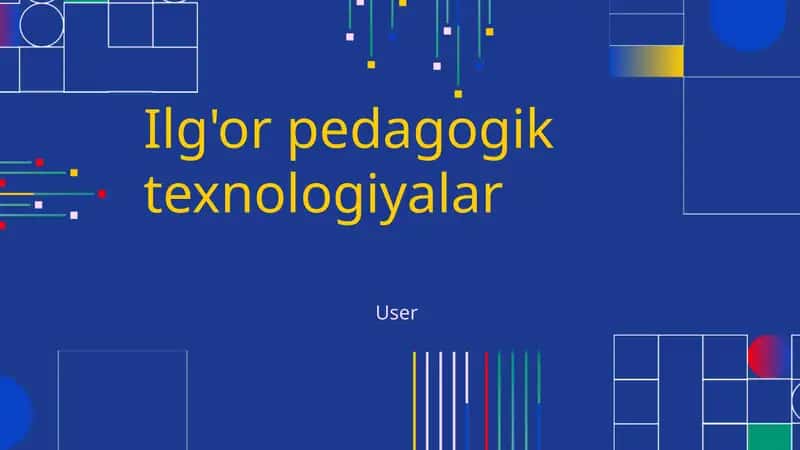 Ilg'or pedagogik texnologiyalar 1