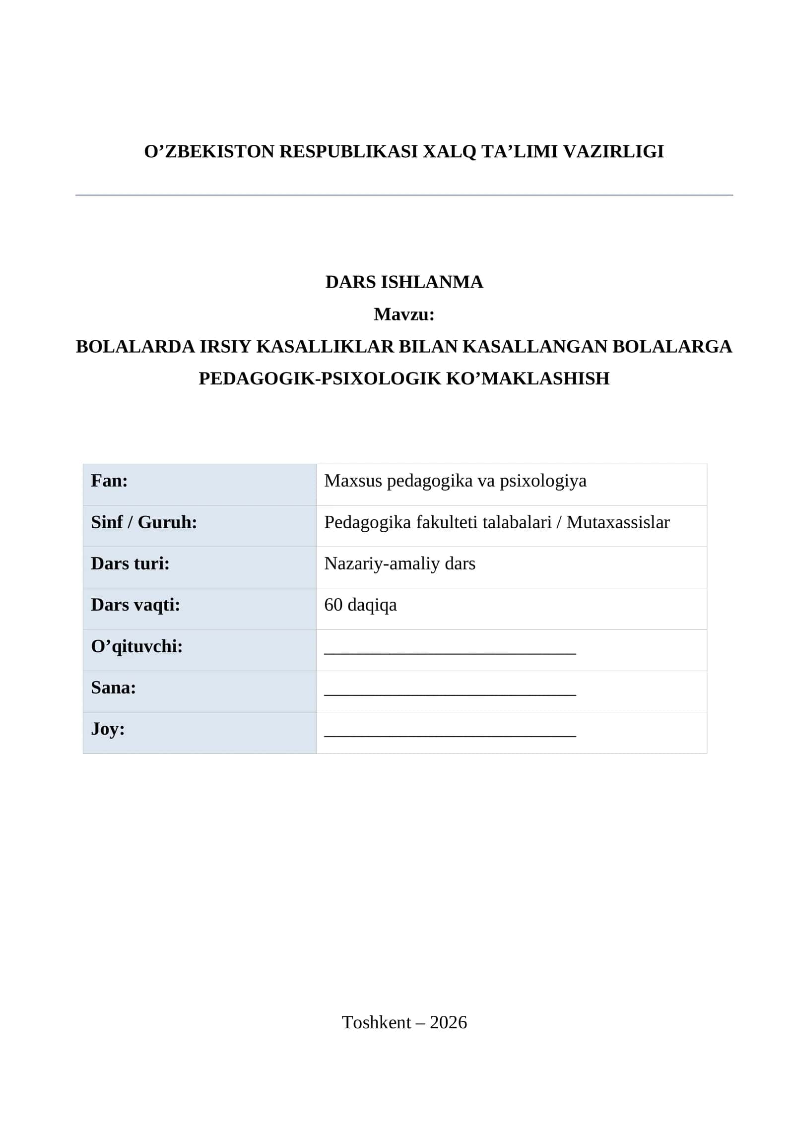 BOLALARDA IRSIY KASALLIKLAR BILAN KASALLANGAN BOLALARGA PEDAGOGIK-PSIXOLOGIK KO’MAKLASHISH 1