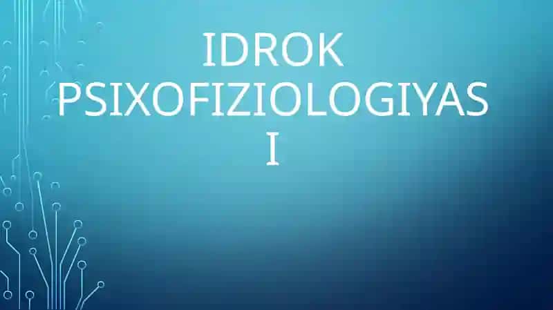 Idrok psixofiziologiyasi