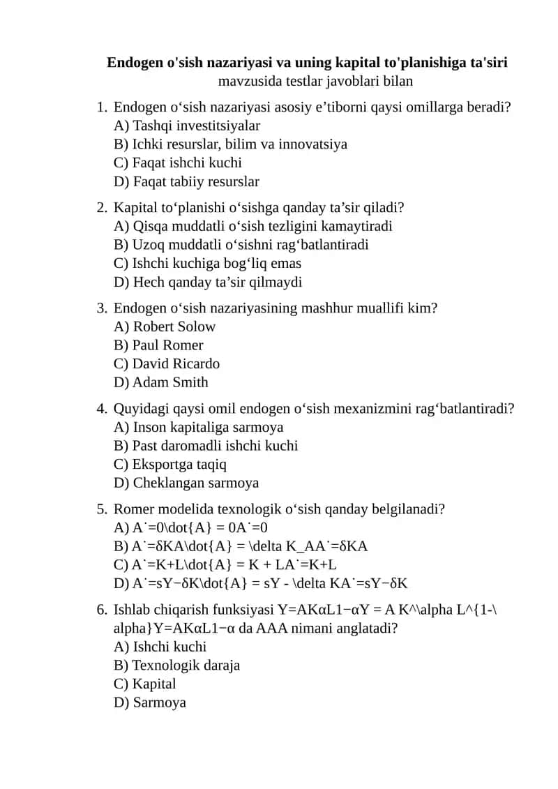 Endogen o'sish nazariyasi va uning kapital to'planishiga ta'siri testlar javoblari bilan 1