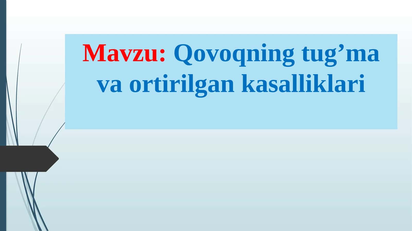 Qovoqning tug’mava ortirilgankasalliklari 1