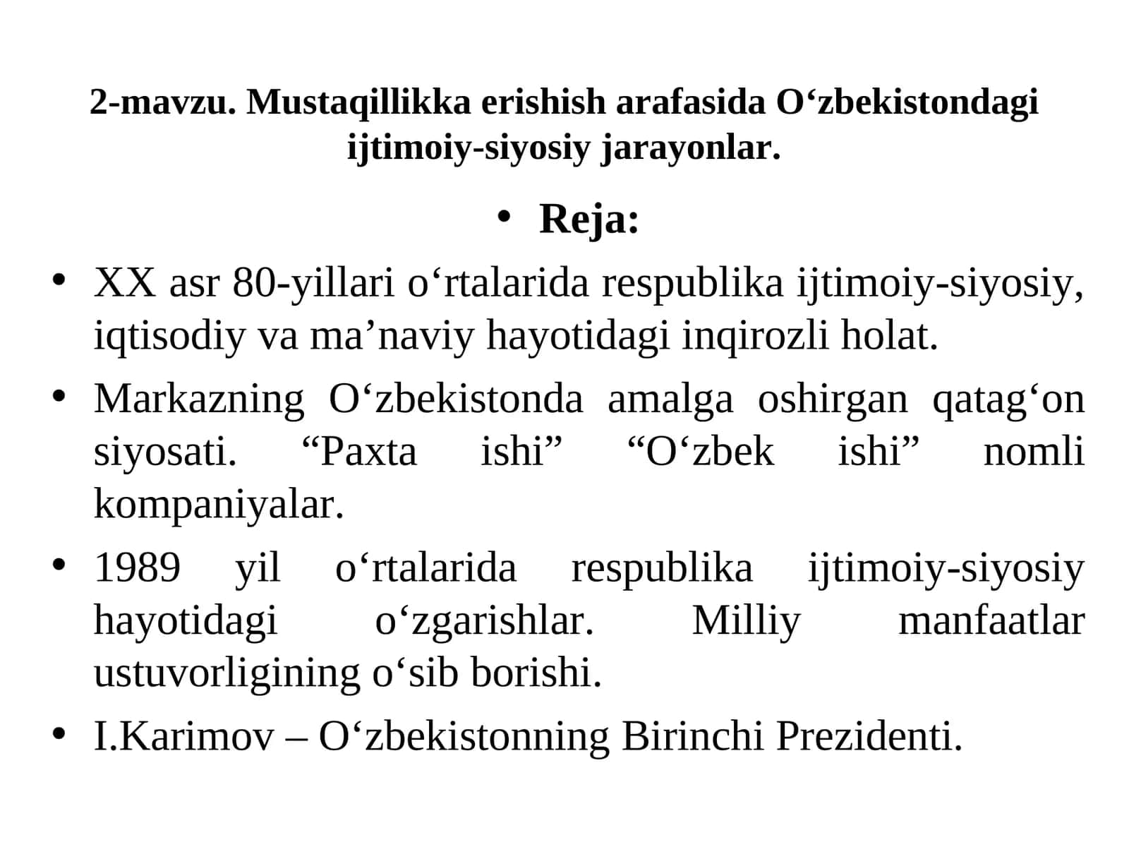 Mustaqillikka erishish arafasida O‘zbekistondagi ijtimoiy-siyosiy jarayonlar 1