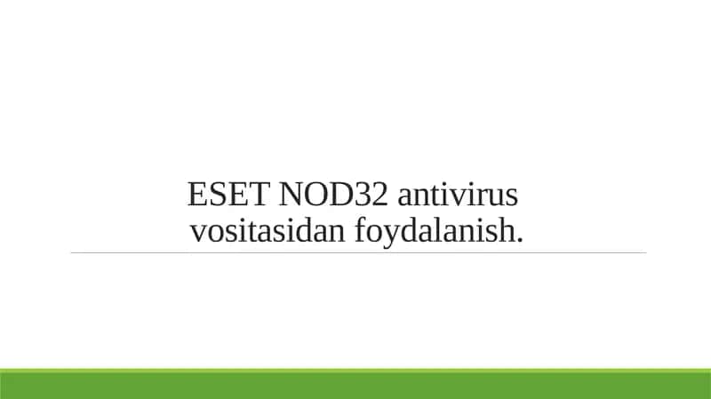 ESET NOD32 antivirus vositasidan foydalanish. 1