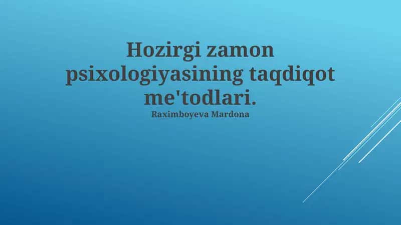 Zamon psixologiyasining taqdiqot me'todlari 1
