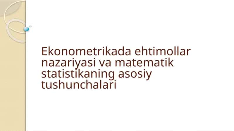 Ehtimollar nazariyasi va matematik statistika 1
