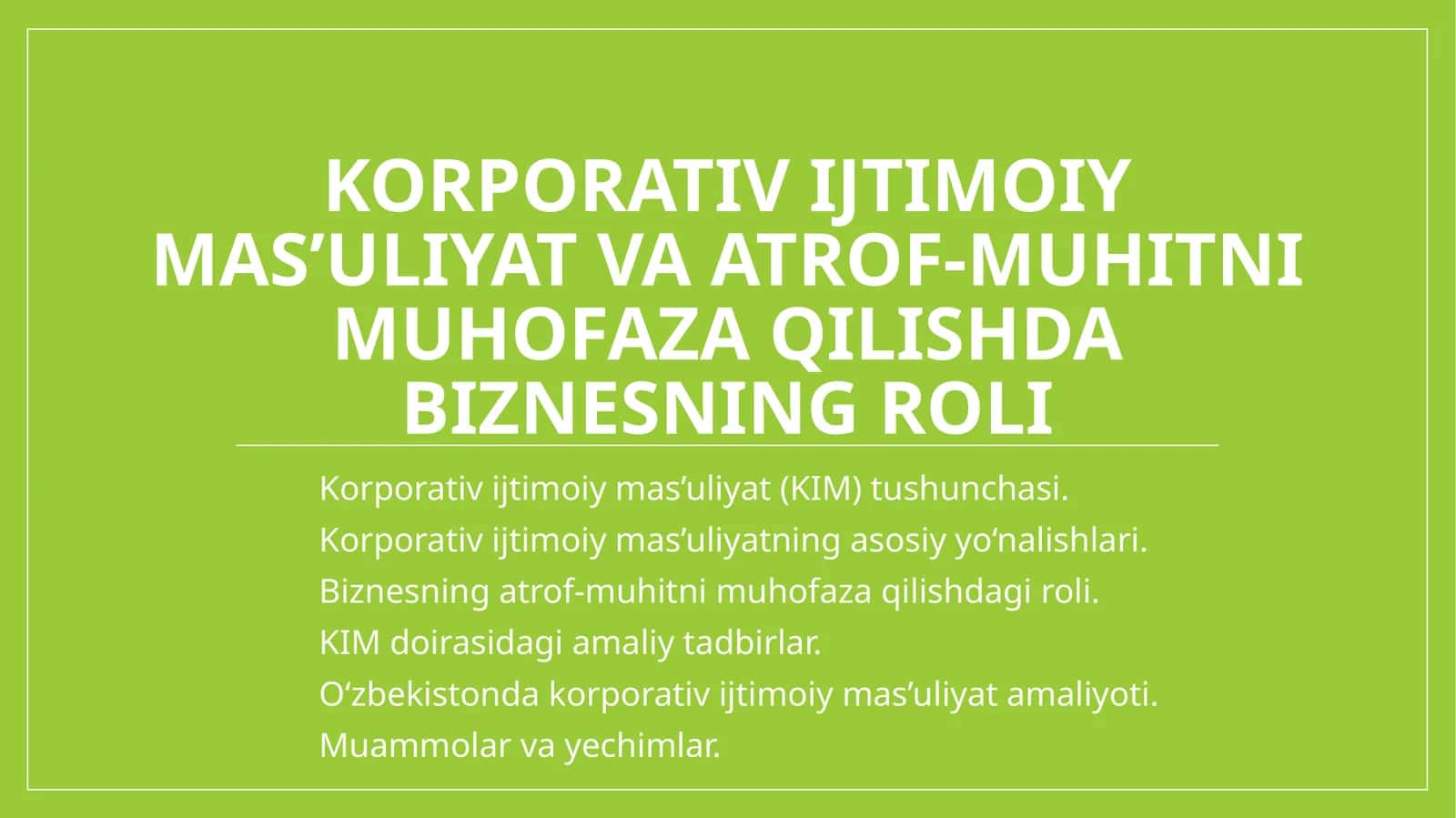 KORPORATIV IJTIMOIY MAS’ULIYAT VA ATROF-MUHITNI MUHOFAZA QILISHDA BIZNESNING ROLI 1