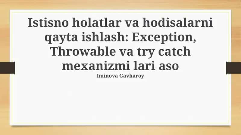 Istisno holatlar va hodisalarni qayta ishlash 1