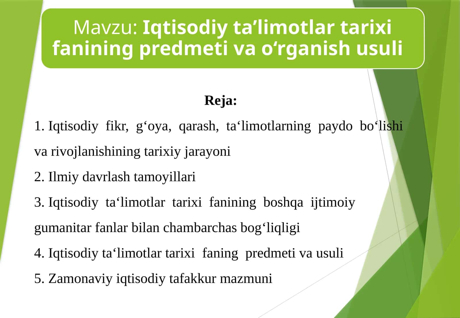 Iqtisodiy ta’limotlar tarixi fanining predmeti va o‘rganish usuli 1
