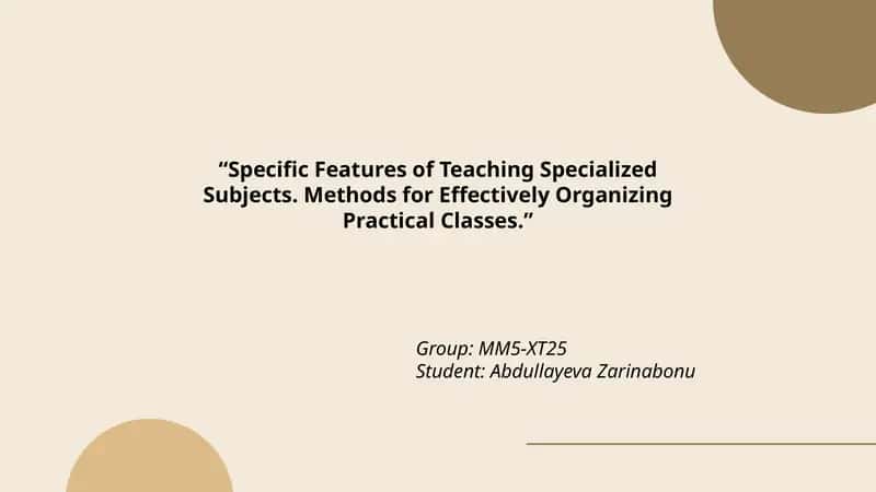 Specific Features of Teaching Specialized Subjects 1