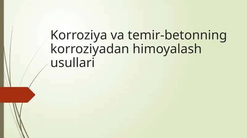 Korroziya va temir-betonning korroziyadan himoyalash usullari 1