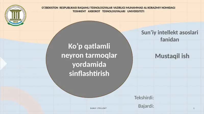 Ko’p qatlamli neyron tarmoqlar yordamida sinflashtirish 1