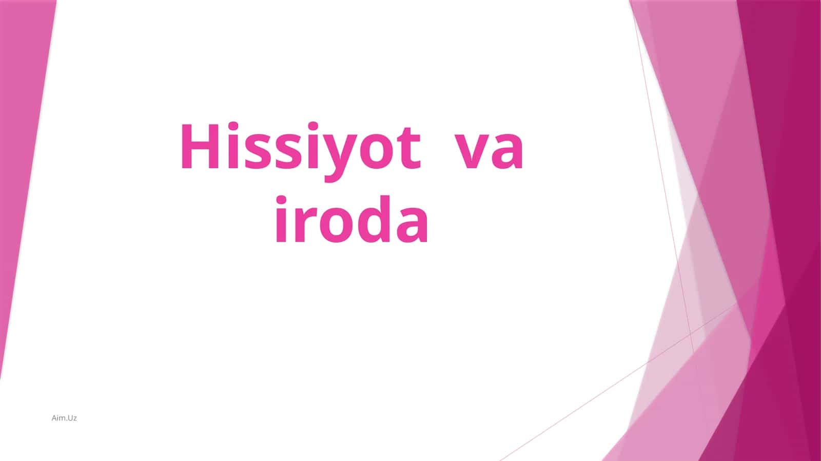 Hissiyotvairoda 1