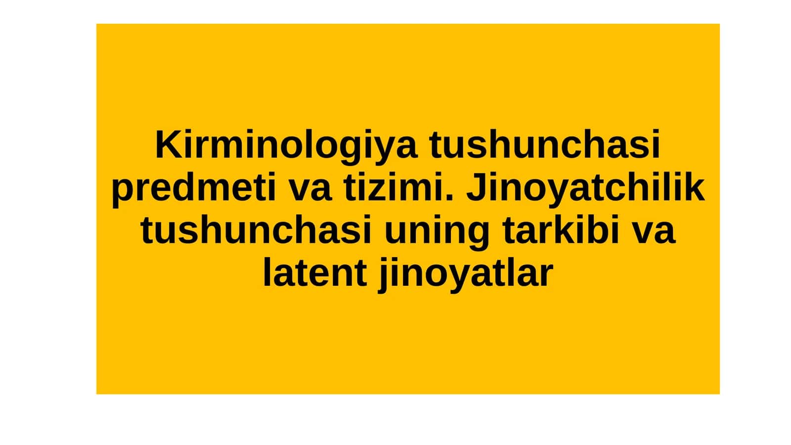 Kirminologiya tushunchasi 1