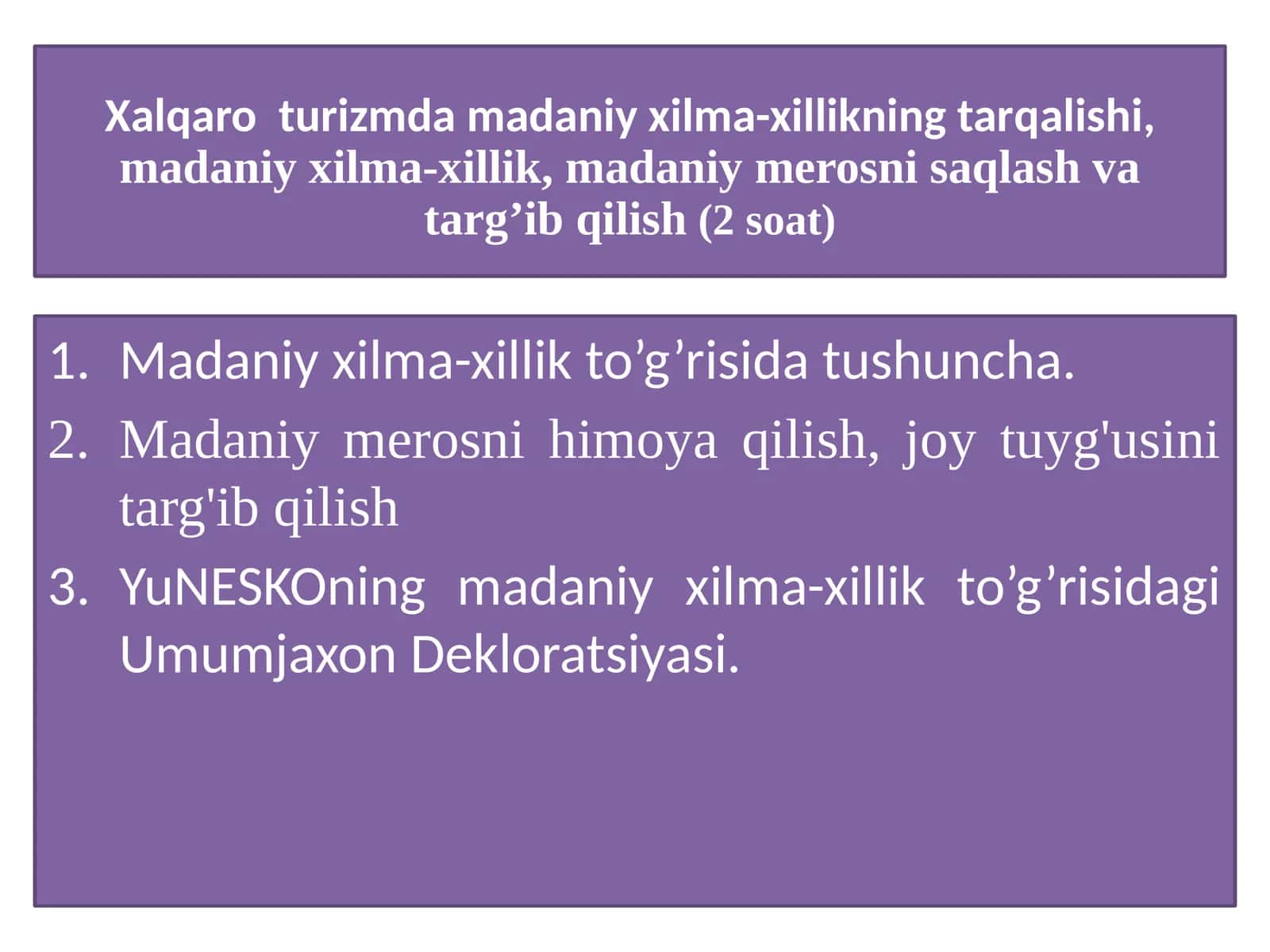 Madaniy xilma-xillik va madaniy merosni saqlash 1