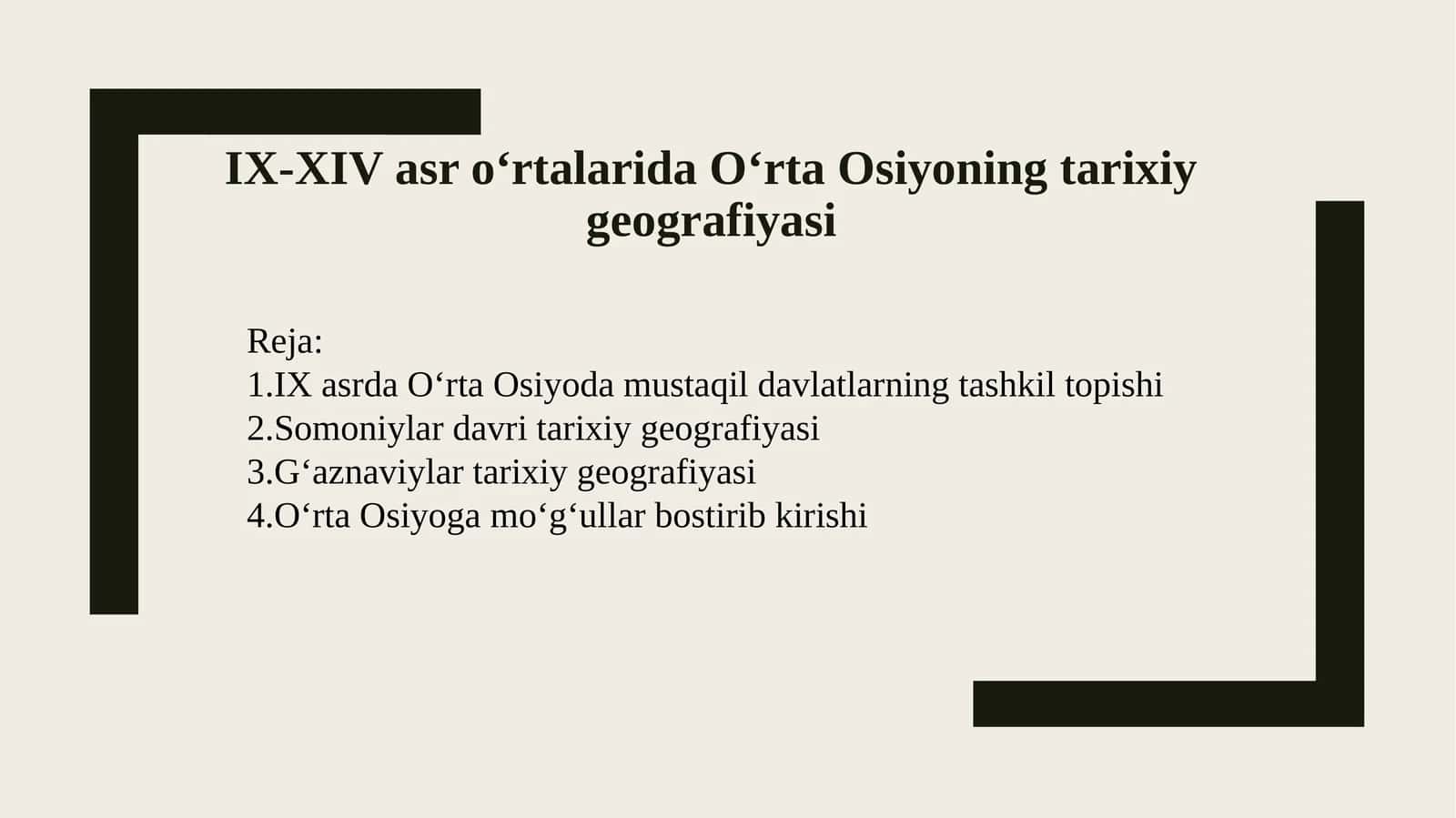 IX-XIV asr o‘rtalarida O‘rta Osiyoning tarixiy geografiyasi 1