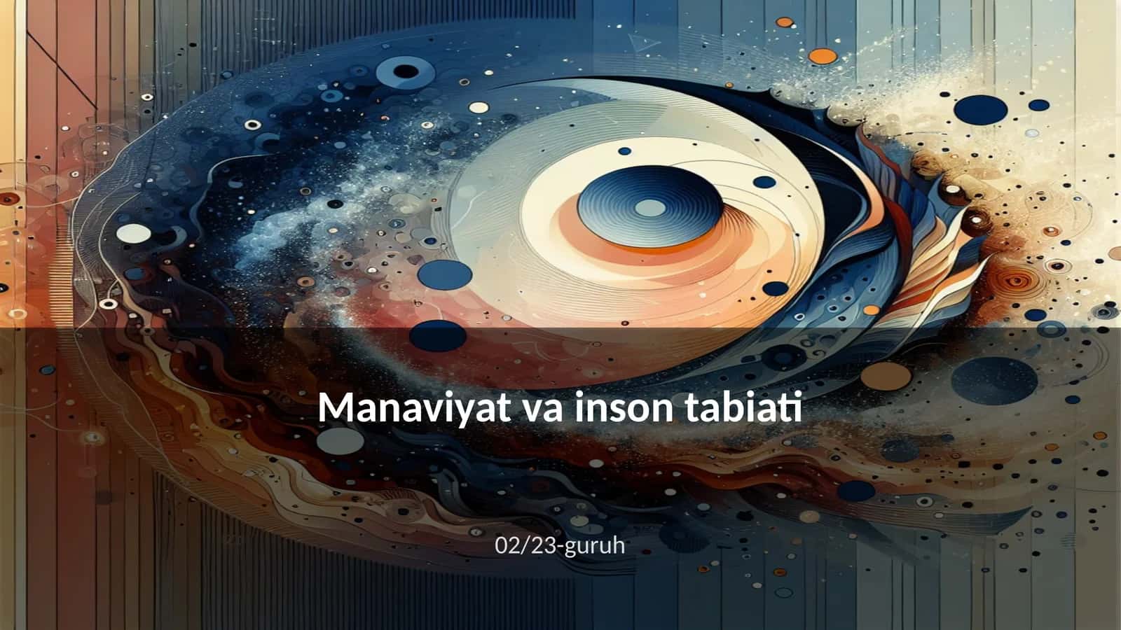 Manaviyat va inson tabiati 1