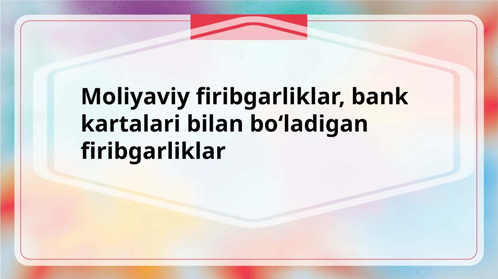Moliyaviy firibgarliklar, bank kartalari bilan bo‘ladigan firibgarliklar 1